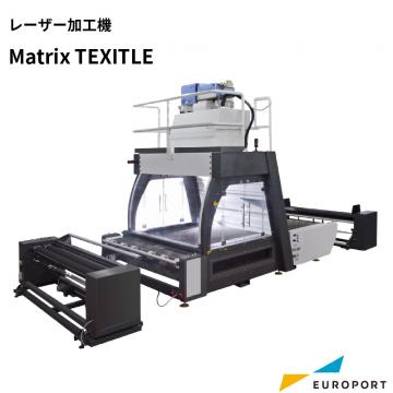 レーザー加工機 Matrix TEXTILE SEI